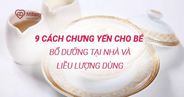 Cách chưng yến cho bé