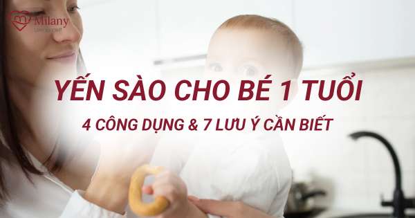 Yến sào cho bé 1 tuổi