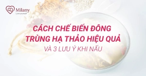 cach-che-bien-dong-trung-ha-thao
